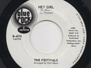 NORTHERN SOUL - THE FESTIVALS - HEY GIRL / CHECKIN' OUT - BLUE ROCK (B-4076)