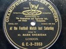 MUSIC HALL: MARK SHERIDAN -  ’AT THE FOOTBALL MATCH LAST SATURDAY’ 1905 G&T 78