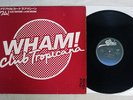 WHAM CLUB TROPICANA / LOVE MACHINE EPIC QY 3P-90063 Japan PROMO VINYL 12
