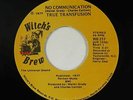 70s Soul Funk 45 - True Transfusion - No Communication - Witch's Brew - VG++ mp3
