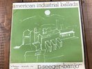 Pete Seeger/American Industrial Ballads/1956 Folkways LP + Booklet/USA Issue