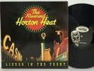 The Reverend Horton Heat - Liquor In The Front LP 1994 US Sub Pop Rockabilly