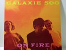 GALAXIE 500 On Fire VINYL LP Sealed 2009 Dean & Britta LUNA Dean Wareham