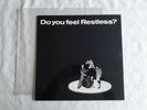 Restless - Do You Feel Restless 12