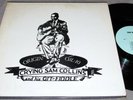 CRYING SAM COLLINS AND HIS GIT-FIDDLE; 1960's Mono LP; VG+/NM