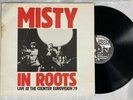 Misty In Roots 