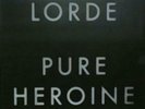 NEW OPEN BOX Pure Heroine [LP] by Lorde (Vinyl, Nov-2013, Virgin EMI