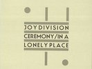 Joy Division ? Ceremony / In A Lonely Place 12'' GREY MARBLED Ltd #106 NEW ORDER