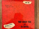 Tony Kinsey Trio - The song is you. EP Esquire UK - E.P.52 Mint