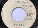 SELENA Y LOS DINOS - Tu Solo Tu / I Could Fall In Love EMI GUATEMALA 7” 1995