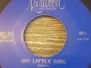 BOBBY GARRETT - MY LITTLE GIRL - MIRWOOD ORIGINAL - PLEASE READ DESCRIPTION