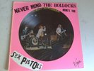 Sex Pistols, Never Mind The Bollocks - Limited Edition -1978 Picture Disc Vinyl.