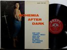 BOHEMIA AFTER DARK CLARKE BYRD SILVER LP SAVOY MG 12017 MONO DG RVG 1955 Jazz