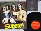 SLAYED SLAYED? POLYDOR MP 2302 Japan VINYL LP
