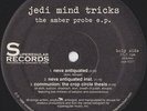 Jedi Mind Tricks - The Amber Probe E.P. / VG+ / 12