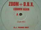Zoom & D.B.X. - Commin Again (12