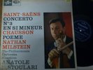 NATHAN MILSTEIN - FISTOULARI / SAINT-SAENS - CHAUSSON   / COLUMBIA CCA 1029