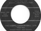 ROGER WEST RAY BAKER Gospel Cannon Ball on Jalyn gospel bopper 45 HEAR