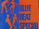 1968 BLUE BEAT SPECIAL