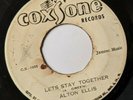 1972 Soul Reggae ( Al Green )  - ALTON ELLIS - LET'S STAY TOGETHER - COXSONE 7