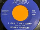 Northern Soul 45 Bobby Garrett-I Can't Get Away-Mirwood 1970s Reissue