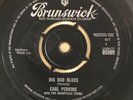 CARL PERKINS - 1964 SINGLE - BIG BAD BLUES / LONELY HEART - BRUNSWICK 05909