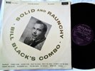 BILL BLACK COMBO Solid & Raunchy VINYL Lp Elvis Presley Rock & Roll London 1962