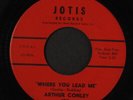ARTHUR CONLEY: i'm a lonely stranger / where you lead me JOTIS 7