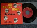 Rolling Stones -  Not fade away 7'' Single GERMANY 5-KOPF COVER