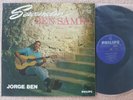 Jorge Ben - Meirelles - Sacundin - Bossa Nova Jazz - PHILIPS Orig Brazil Ed1 Lp