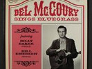 DEL MCCOURY: sings bluegrass ARHOOLIE 12