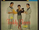 TEDDY BEARS: sing  IMPERIAL 12