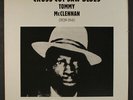 TOMMY MCCLENNAN: cross cut saw blues ROOTS 12