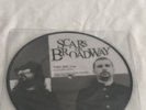 SCARS ON BROADWAY They Say  LIMITED Picture Disc 45 Vinyl 7