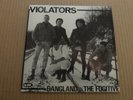 VIOLATORS - GANGLAND / THE FUGITIVE + INSERT  VG++ / EXCELLENT
