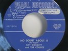 Ray Doggett And The Counts ?No Doubt About It / I'm Afraid Pearl Records 45-716P