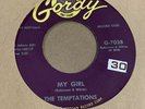 TEMPTATIONS - MY GIRL / NOBODY BUT MY BABY 45 RPM GORDY 1965 VG++
