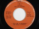 Modern Soul 45 MELVIN MOORE All Of A Sudden SKY HERO HEAR