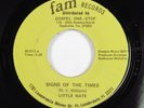 Modern Soul Gospel 45 LITTLE NATE Signs Of The Times FAM VG+ HEAR