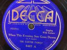 Decca 5467 CARTER FAMILY Evening Sun Goes down  1936 78 rpm EE+  Country