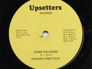 Modern Soul Disco 45 DYNAMIC UPSETTERS Come on Down UPSETTERS 33rpm HEAR
