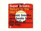 SUPER BREAKS Return to the Old School - New & Sealed Funk Soul 2X LP Vinyl (BGP)