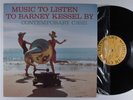 BARNEY KESSEL Music To Listen To Barney Kessel By CONTEMPORARY LP VG++ mono ^