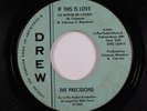 Northern Soul 45 PRECISIONS If This Is Love DREW HEAR