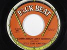 Northern Soul 45 LITTLE CARL CARLTON Competition Ain't Nothin' BACK BEAT HEAR