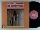 BYARD LANCASTER It's Not Up To Us VORTEX LP VG+ ^
