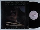 PHAROAH SANDERS & NORMAN CONNORS Beyond A Dream ARISTA/NOVUS LP VG+ SHRINK ^