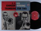 J.J. JOHNSON & KAI WINDING Trombone For Two COLUMBIA LP VG+ mono 6-eye ^