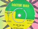 DOCTOR BIRD REGGAE   My love for you / Cocktails for two  ORIGINAL PRESS DB1024