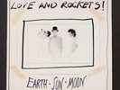 Love and Rockets  Earth Sun Moon vinyl LP 1987 Big Time 6058 Great 80s rock